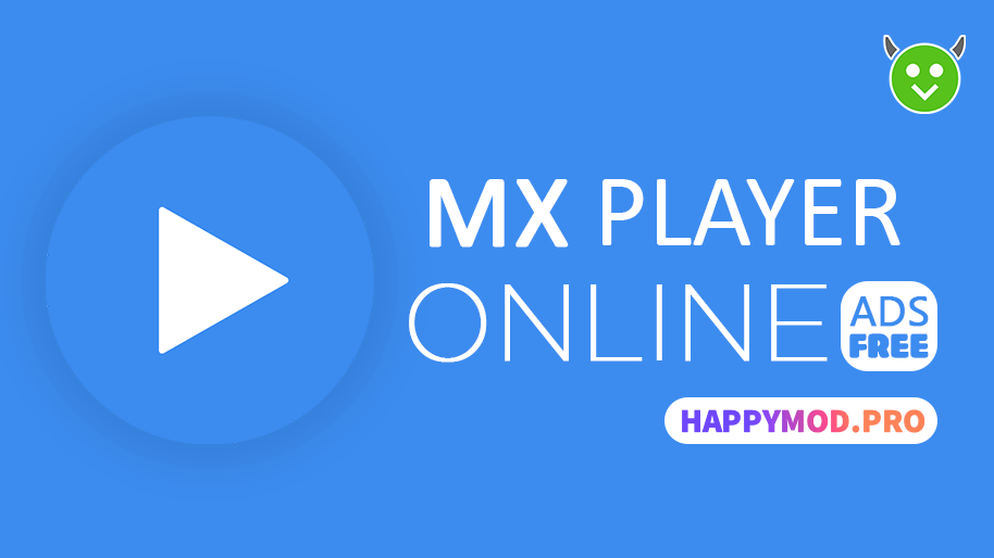 MX Player Online Mod APK 1.1.1 Download (AdFree, Series, Movies)