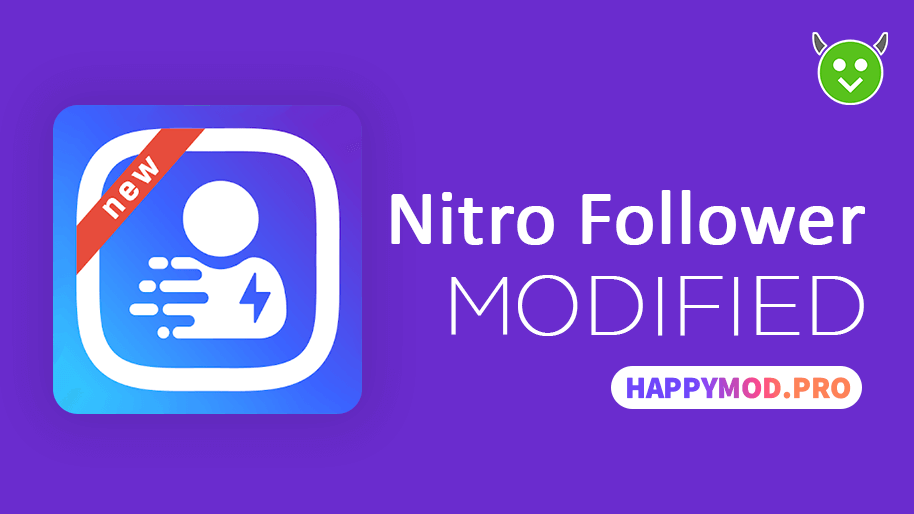 Nitro Follower Mod APK 3.1 - Download Latest for Android